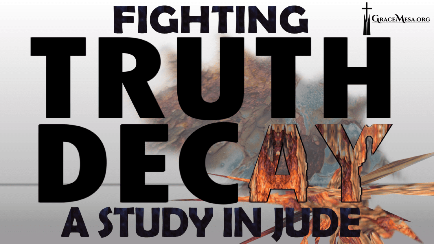 “Fighting Truth Decay – A Study in Jude”